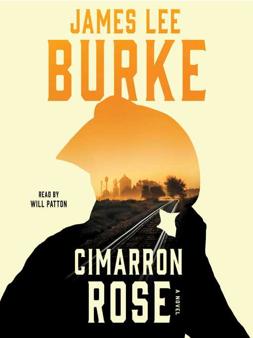 Title details for Cimarron Rose by James Lee Burke - Wait list